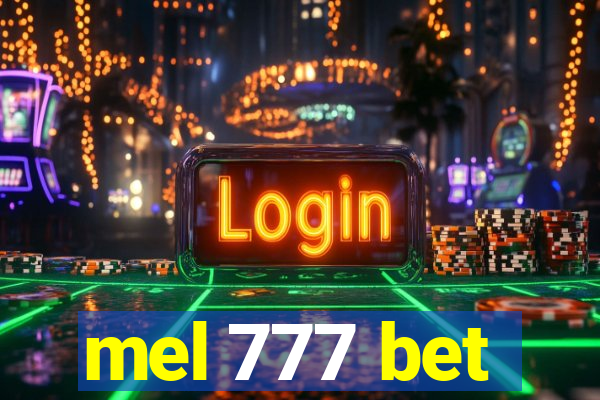 mel 777 bet